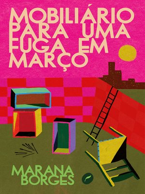 cover image of Mobiliário para uma fuga em março